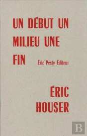 Un Debut Un Milieu Une Fin