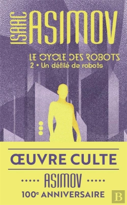 Bertrand.pt - Un Defile De Robots - Le Cycle Des Robots