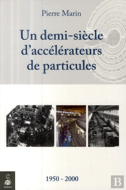 Bertrand.pt - Un Demi-Siècle D'Accélérateurs De Particules