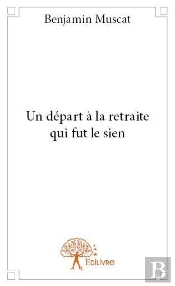 Un Depart A La Retraite Qui Fut Le Sien