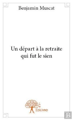 Bertrand.pt - Un Depart A La Retraite Qui Fut Le Sien