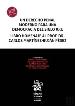 Bertrand.pt - Un Derecho Penal Moderno Para Una Democracia Del Siglo Xxi: Libro Homenaje Al Pr