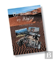 Un Dernier Ete En Algerie