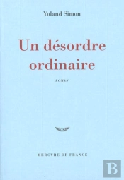 Un Desordre Ordinaire