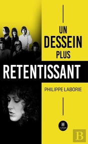 Un Dessein Plus Retentissant