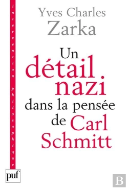 Bertrand.pt - Un Détail Nazi Dans La Pensée De Carl Schmitt