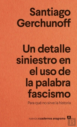 Bertrand.pt - Un Detalle Siniestro En El Uso De La Palabra Fascismo