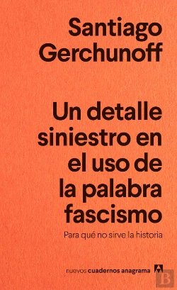 Bertrand.pt - Un Detalle Siniestro En El Uso De La Palabra Fascismo