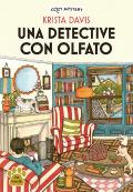 Un Detective Con Olfato Cozy Mystery