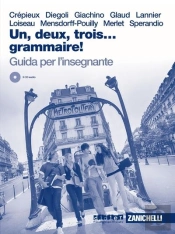 Un Deux Trois... Grammaire Niv. A1-B2 Italie (Ed. 2017)  -  Guide Pedagogique + 3 Cd