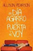 Un Día Agarro La Puerta Y Me Voy