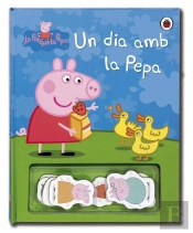 Un Dia Amb La Pepa (La Porqueta Pepa. Llibre Regal)