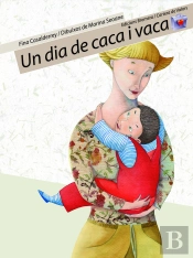 Un Dia De Caca I Vaca