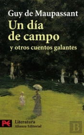 Un Dia De Campo Y Otros Cuentos Galantes 