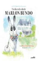Un Dia En La Vida De Marlon Bundo