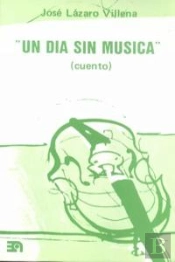 Un Día Sin Música (Cuento)