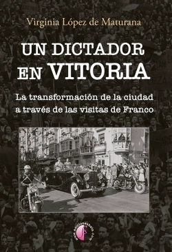 Bertrand.pt - Un Dictador En Vitoria Transformacion De La Ciudad A Traves