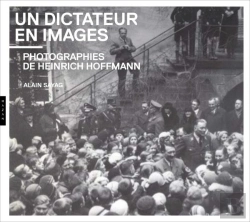 Bertrand.pt - Un Dictateur En Images. Photographies De Heinrich Hoffmann