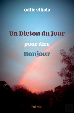 Bertrand.pt - Un Dicton Du Jour Pour Dire Bonjour