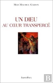 Un Dieu Au Coeur Transpercé