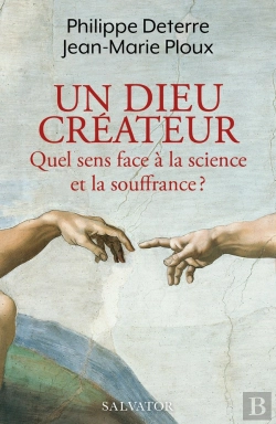 Bertrand.pt - Un Dieu Créateur. Qu'Est Ce Que Ça Veut Dire ?