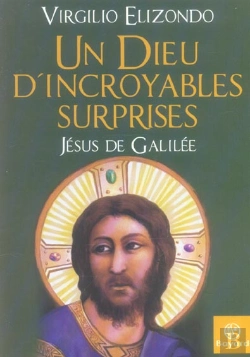 Bertrand.pt - Un Dieu D'Incroyables Surprises ; Jesus De Galilee