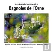 Un Dimanche Après-Midi À Bagnoles De L'Orne : Bagnoles De L'Orne, Heart Of The Andaines Forest (Orne, Normandy, France)