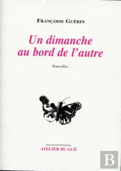 Un Dimanche Au Bord De L'Autre