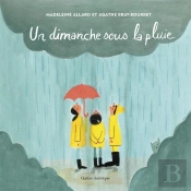 Un Dimanche Sous La Pluie