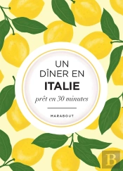 Un Dîner En Italie Prêt En 30 Minutes : La Méditerranée Dans Mon Assiette