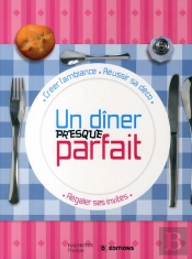 Un Dîner Presque Parfait