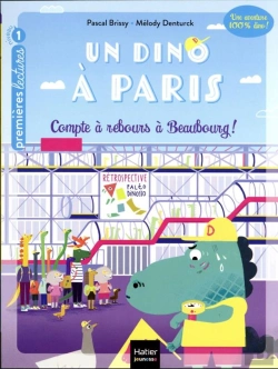 Bertrand.pt - Un Dino À Paris Tome 2 : Compte À Rebours À Beaubourg !