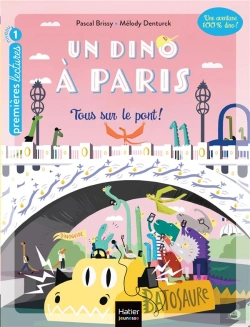 Bertrand.pt - Un Dino À Paris Tome 4 : Tous Sur Le Pont !