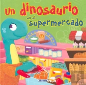 Un Dinosaurio En El Supermercado