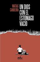Un Dios Con El Estomago Vacio