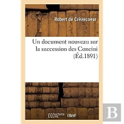 Un Document Nouveau Sur La Succession Des Concini