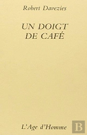 Un Doigt De Cafe