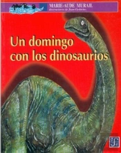 Un Domingo Con Los Dinosaurios