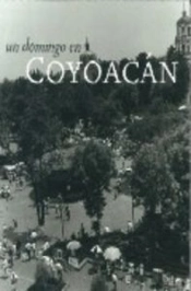 Un Domingo En Coyoacan (Fotografias) 