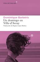 Un Domingo En Ville-Dæavray