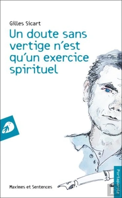 Bertrand.pt - Un Doute Sans Vertige N Est Qu Un Exercice Spirituel