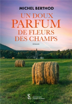 Bertrand.pt - Un Doux Parfum De Fleurs Des Champs