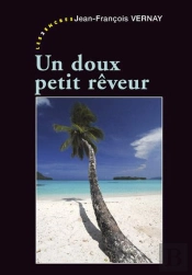 Un Doux Petit Reveur