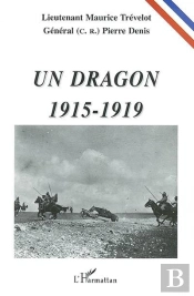Un Dragon 1915-1919