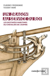 Un Dragon Au Service Du Roi : Les Destinées Maritimes Du Chevalier De L'Espine De 1778 À 1793