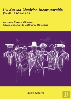 Bertrand.pt - Un Drama Histórico Incomparable. España 1808-1939 (Ed. Rústica)