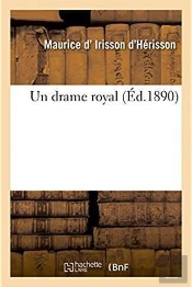 Un Drame Royal