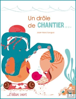 Bertrand.pt - Un Drole De Chantier... (Coll. Roudoudou)