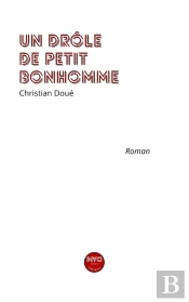 Un Drôle De Petit Bonhomme