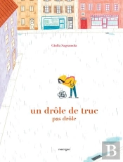 Un Drôle De Truc Pas Drôle